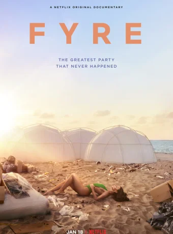 FYRE: Величайшая вечеринка, которая не состоялась