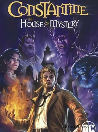Константин: Дом тайн