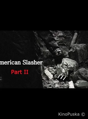 Американский слэшер: часть вторая