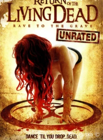 Возвращение живых мертвецов 5: Рейв из могилы