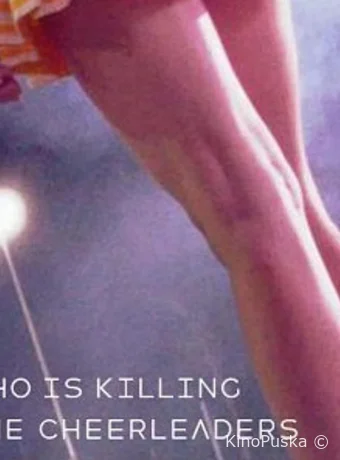 Кто убивает чирлидерш?