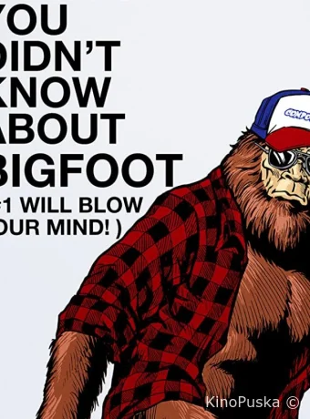 15 фактов, которые вы не знали о бигфуте