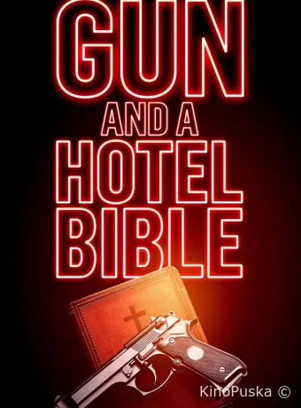 Пистолет и Библия в отеле