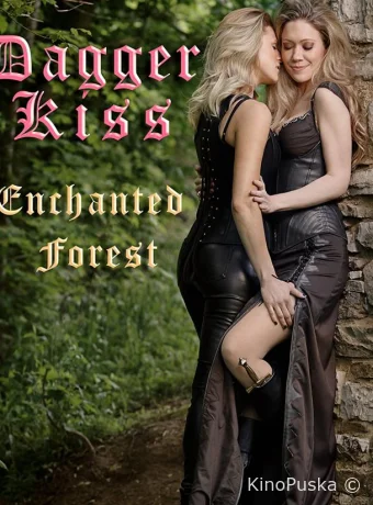 Поцелуй кинжала: зачарованный лес