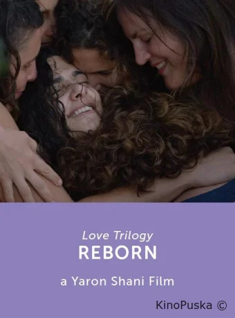 Трилогия любви: Возрождение